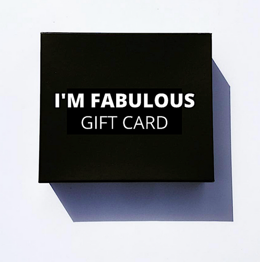 I'M FABULOUS GIFT CARD